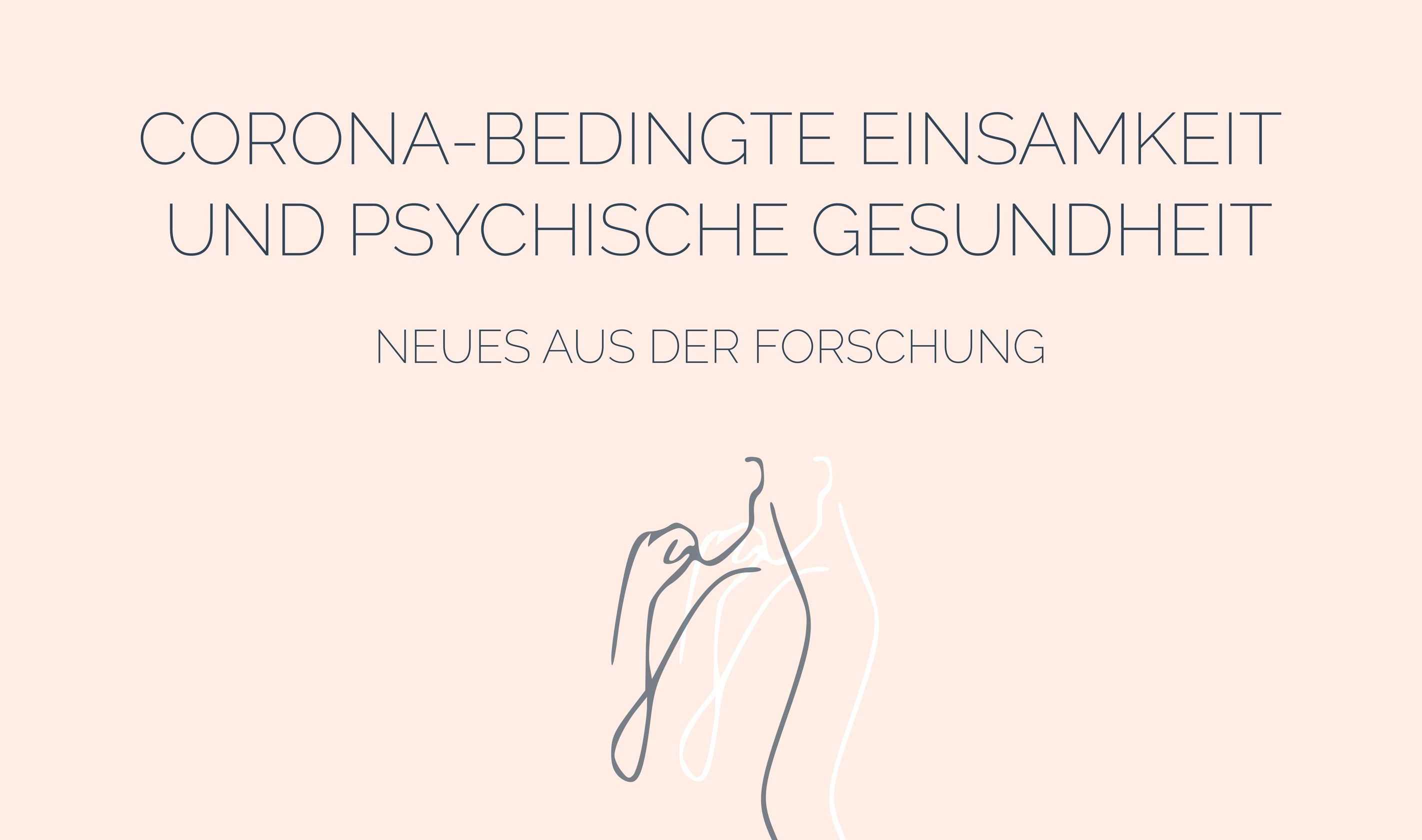 Corona Einsamkeit Angst Depression Psychologie Graz